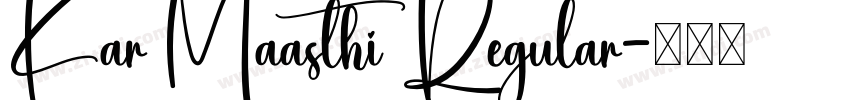 Kar Maasthi Regular字体转换